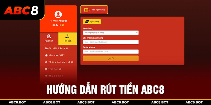 Rút tiền ABC8 dễ dàng, thành công 100%