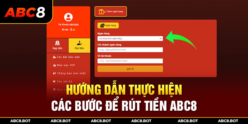 Hướng dẫn thực hiện các bước để rút tiền